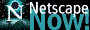 Get Netscape, the best web browser.